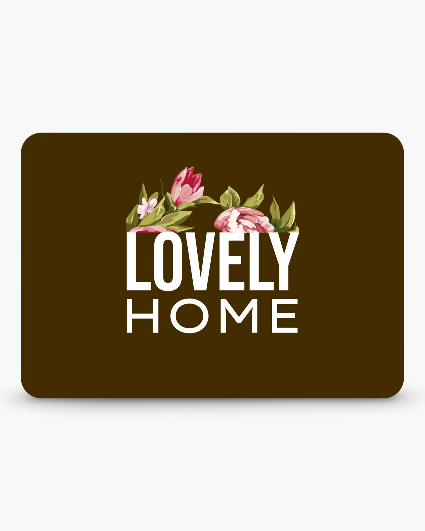 Carte-cadeau Lovely Home